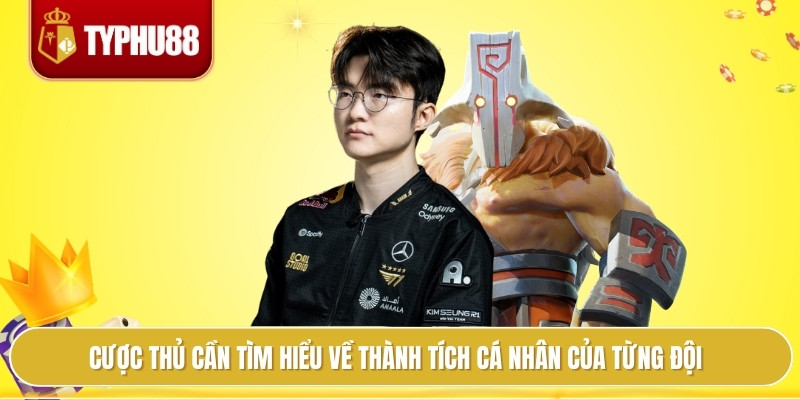 Cược thủ cần tìm hiểu về thành tích cá nhân của từng đội