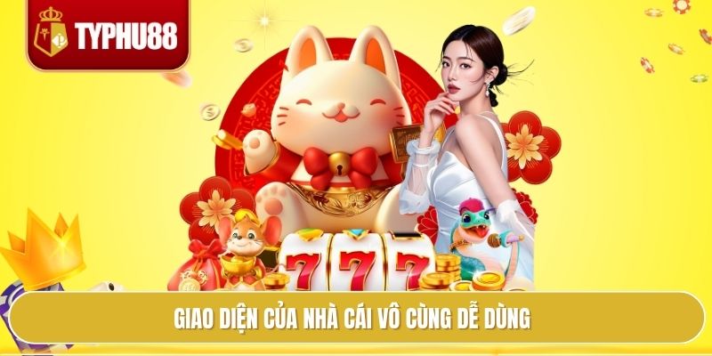 Giao diện của nhà cái vô cùng dễ dùng