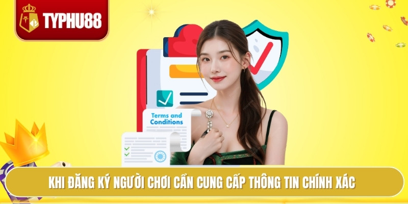 Khi đăng ký người chơi cần cung cấp thông tin chính xác