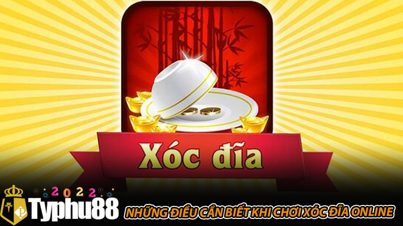 Những điều cần biết khi chơi Xóc đĩa online